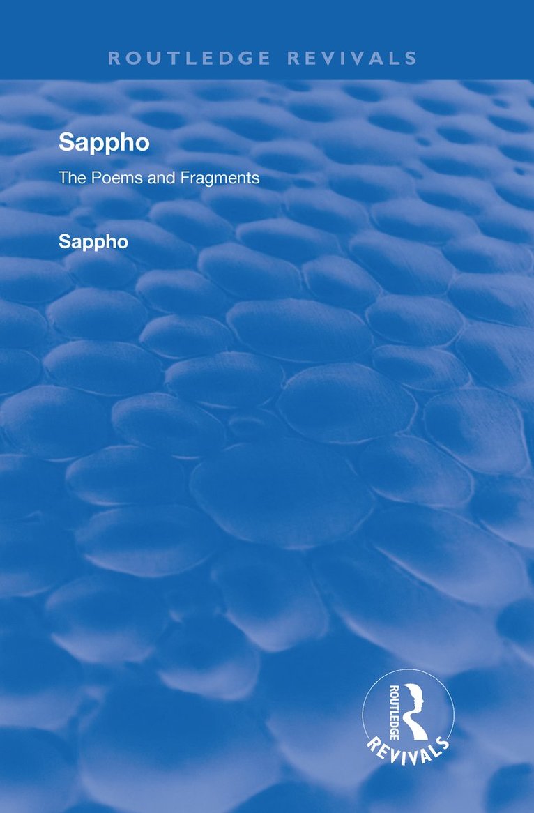 Revival: Sappho - Poems and Fragments (1926) 1