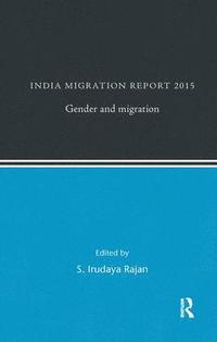 bokomslag India Migration Report 2015