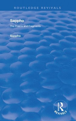 Revival: Sappho - Poems and Fragments (1926) 1
