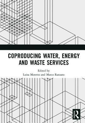 Coproducing Water, Energy and Waste Services 1