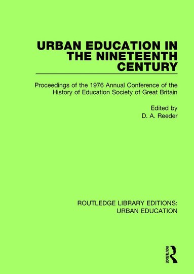 bokomslag Urban Education in the 19th Century