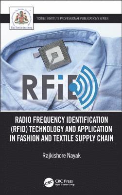 Radio Frequency Identification (RFID) Technology and Application in Fashion and Textile Supply Chain 1