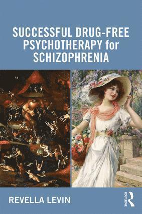 bokomslag Successful Drug-Free Psychotherapy for Schizophrenia