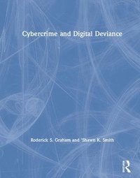 bokomslag Cybercrime and Digital Deviance