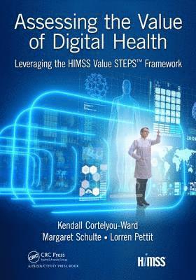Assessing the Value of Digital Health 1