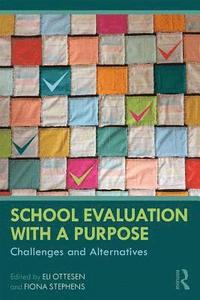 bokomslag School Evaluation with a Purpose