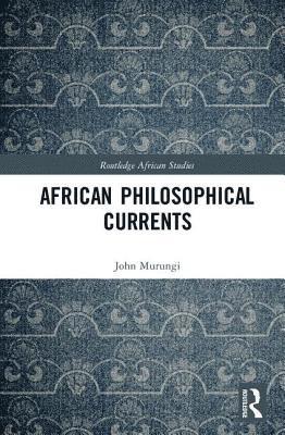 African Philosophical Currents 1