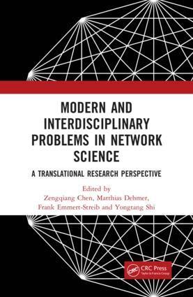 Zengqiang Chen, Matthias Dehmer, Frank Emmert-Streib, Yongtang Shi - Modern and Interdisciplinary Problems in Network Science, Inbunden