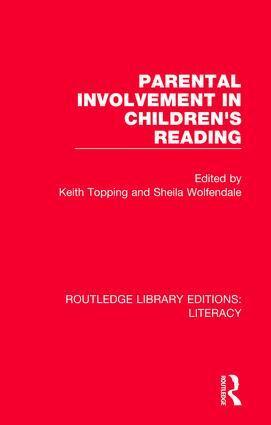 Keith Topping, Sheila Wolfendale - Parental Involvement in Children's Reading, Inbunden