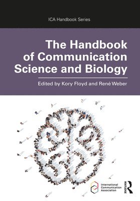 bokomslag The Handbook of Communication Science and Biology