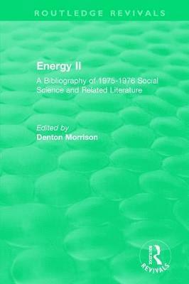 Denton Morrison - Routledge Revivals: Energy II (1977), Häftad