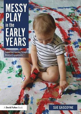 Messy Play in the Early Years 1