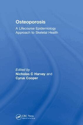Nicholas C Harvey, Cyrus Cooper - Osteoporosis, Inbunden
