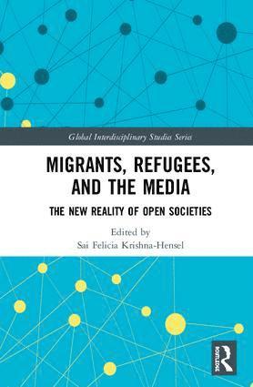 bokomslag Migrants, Refugees, and the Media