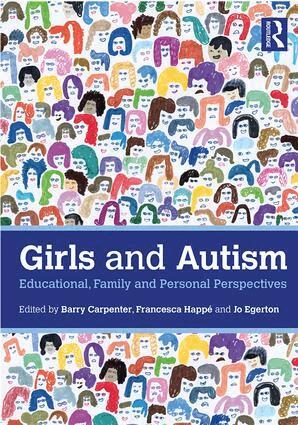 Barry Carpenter, Francesca Happé, Jo Egerton - Girls and Autism, Häftad
