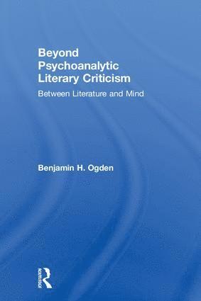 bokomslag Beyond Psychoanalytic Literary Criticism