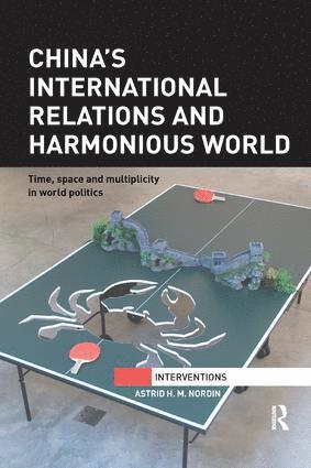 bokomslag China's International Relations and Harmonious World
