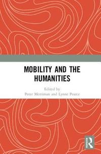 bokomslag Mobility and the Humanities