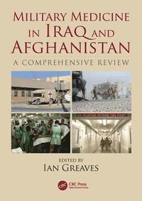 bokomslag Military Medicine in Iraq and Afghanistan