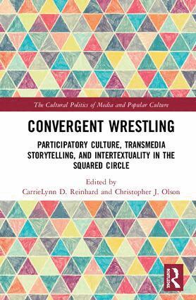 CarrieLynn Reinhard, Christopher Olson - Convergent Wrestling, Inbunden