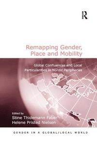 bokomslag Remapping Gender, Place and Mobility