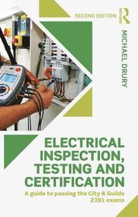 bokomslag Electrical Inspection, Testing and Certification