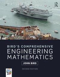 bokomslag Bird's Comprehensive Engineering Mathematics