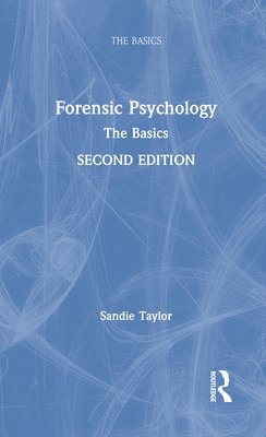 bokomslag Forensic Psychology: The Basics