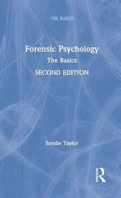 Forensic Psychology: The Basics 1