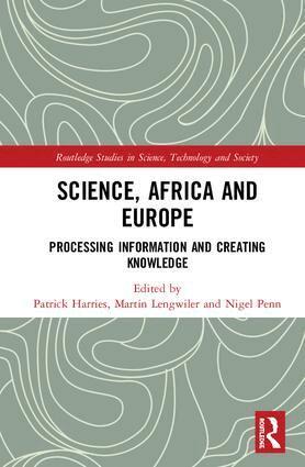 Martin Lengwiler, Nigel Penn, Patrick Harries - Science, Africa and Europe, Inbunden