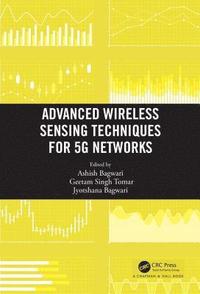 bokomslag Advanced Wireless Sensing Techniques for 5G Networks