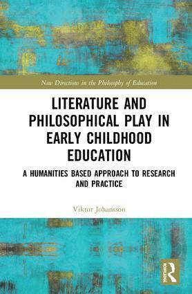 bokomslag Literature and Philosophical Play in Early Childhood Education