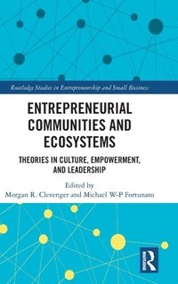 bokomslag Entrepreneurial Communities and Ecosystems