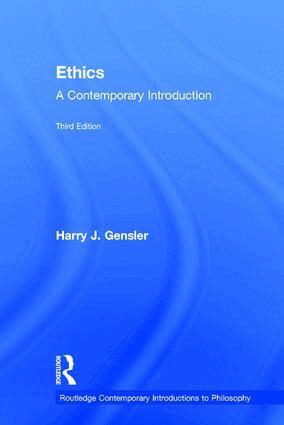 Harry J Gensler - Ethics, Inbunden