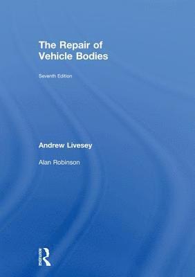 The Repair of Vehicle Bodies 1