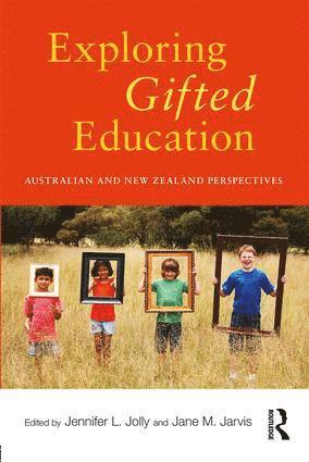 Jennifer L. Jolly, Jane M. Jarvis, USA) Jolly, Jennifer L. (University of Alabama, Australia) Jarvis, Jane M. (Flinders University - Exploring Gifted Education, Häftad
