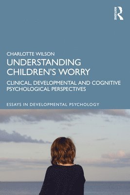 bokomslag Understanding Children's Worry