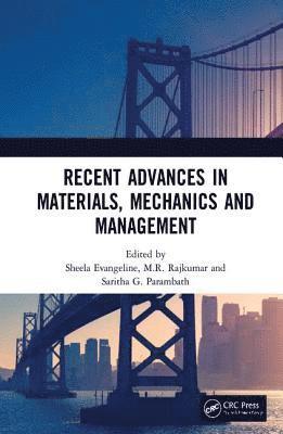 Recent Advances in Materials, Mechanics and Management 1