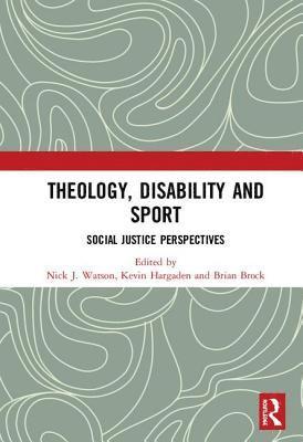 bokomslag Theology, Disability and Sport