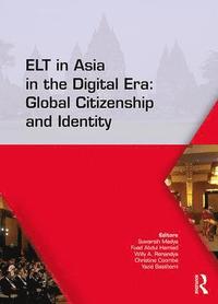 bokomslag ELT in Asia in the Digital Era: Global Citizenship and Identity