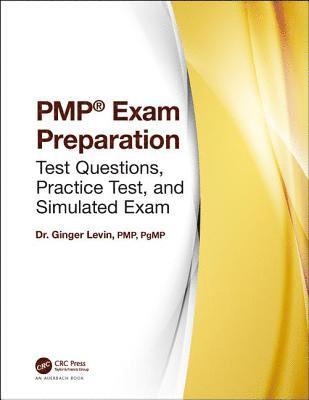 Ginger Levin, PMP, PgMP, Ginger Levin Pmp Pgmp - PMP® Exam Preparation, Häftad