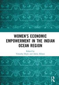 bokomslag Women's Economic Empowerment in the Indian Ocean Region