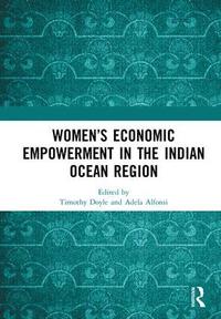 bokomslag Womens Economic Empowerment in the Indian Ocean Region