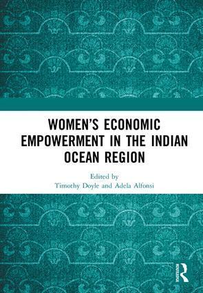 Timothy Doyle, Adela Alfonsi - Women’s Economic Empowerment in the Indian Ocean Region, Inbunden