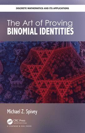 bokomslag Art of Proving Binomial Identities