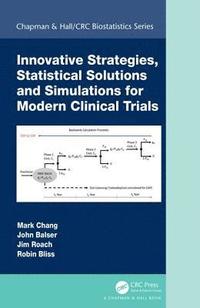 bokomslag Innovative Strategies, Statistical Solutions and Simulations for Modern Clinical Trials