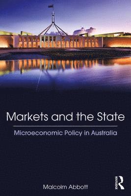 Markets and the State 1