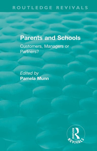 Pamela Munn - Parents and Schools (1993), Häftad