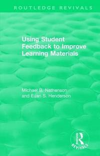 bokomslag Using Student Feedback to Improve Learning Materials