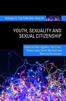 Peter Aggleton, Rob Cover, Deana Leahy, Daniel Marshall, Mary Lou Rasmussen - Youth, Sexuality and Sexual Citizenship, Inbunden
